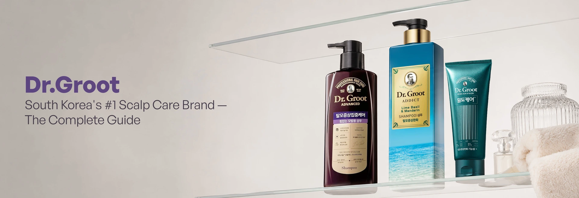Dr.Groot: South Korea's #1 Scalp Care Brand — The Complete Guide